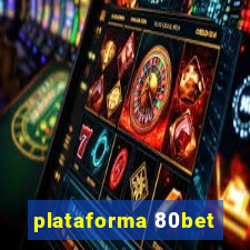 plataforma 80bet